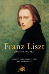 Franz Liszt and His World (2009)