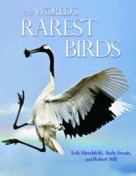 World's Rarest Birds - Erik Hirschfeld (2013)