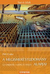 A MEGISMERÉSTUDOMÁNY ALAPJAI (2013)