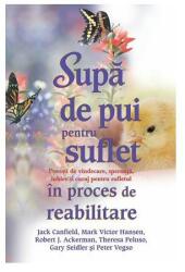 Supă de pui pentru suflet în proces de reabilitare (0000)