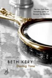 Daring Time - Beth Kery (2013)
