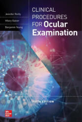 Clinical Procedures for the Ocular Examination, Fifth Edition - Daniel Kurtz (ISBN: 9781264277438)