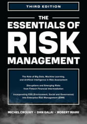 The Essentials of Risk Management, 3e - Dan Galai, Robert Mark (ISBN: 9781264258864)