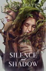 Silence and Shadow - BEATY ERIN (ISBN: 9781250755841)