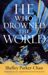 He Who Drowned the World (ISBN: 9781250621825)