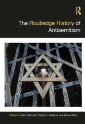 The Routledge History of Antisemitism (ISBN: 9781138369443)