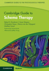 Cambridge Guide to Schema Therapy - Robert N. Brockman, Susan Simpson, Christopher Hayes, Remco van der Wijngaart, Matthew Smout (ISBN: 9781108927475)