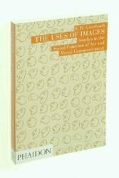 Uses of Images - E H Gombrich (2001)