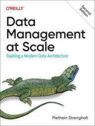 Data Management at Scale: Modern Data Architecture with Data Mesh and Data Fabric (ISBN: 9781098138868)
