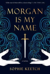 Morgan Is My Name (ISBN: 9781039006492)