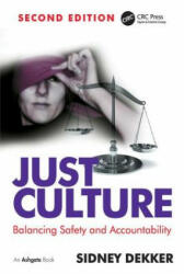 Just Culture - Sidney Dekker (2012)