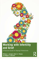 Working with Infertility and Grief - Jarnagin, Whitney L. (ISBN: 9781032367927)