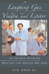 Laughing Gas, Viagra, and Lipitor - Jie Jack Li (2006)