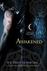 AWAKENED - P. C. Cast, Kristin Cast (2012)
