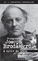 FELJEGYZÉSEK JOSEPH BRODSKYRÓL (2013)