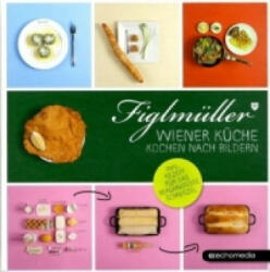 Figlmüller - Wiener Küche - Hans jr. Figlmüller, Thomas Figlmüller (2012)