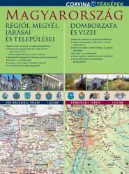 Magyarország régiói, megyéi, járásai és települései / Magyarország domborzata és vizei (ISBN: 9789631361377)
