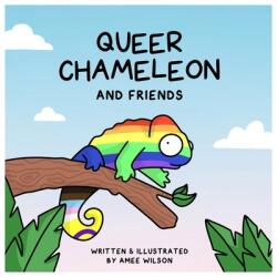 Queer Chameleon and Friends - Amee Wilson (2023)