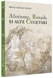 Aforisme, Butade și alte Cugetări (ISBN: 9786063912146)