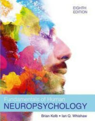 Fundamentals of Human Neuropsychology (International Edition) - Ian Whishaw (ISBN: 9781319383503)