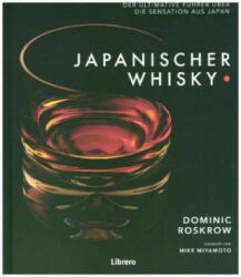 Japanischer Whisky - Dominic Roskrow (ISBN: 9789089988744)