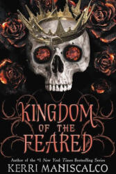 Kingdom of the Feared - MANISCALCO KERRI (ISBN: 9780316341981)