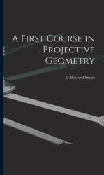 A First Course in Projective Geometry (ISBN: 9781016386265)