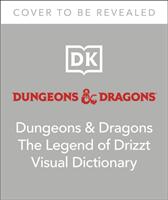 Dungeons & Dragons The Legend of Drizzt Visual Dictionary (ISBN: 9780241409411)