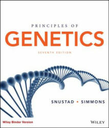 Principles of Genetics - D. Peter Snustad, Michael J. Simmons (ISBN: 9781119142287)