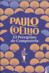 El Peregrino de Compostela - Paulo Coelho (ISBN: 9788408253112)