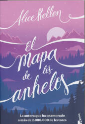 EL MAPA DE LOS ANHELOS - ALICE KELLEN (ISBN: 9788408268154)