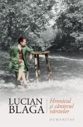 Hronicul si cantecul varstelor - Lucian Blaga (ISBN: 9789735078324)