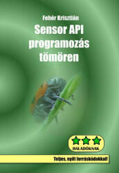 Sensor API programozás tömören (2023)