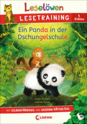Leselöwen Lesetraining 1. Klasse - Ein Panda in der Dschungelschule - Kristin Labuch, Leonie Daub, Stefan Lohr (ISBN: 9783743210592)
