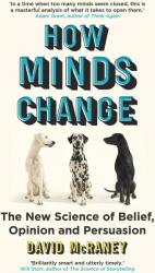 How Minds Change (ISBN: 9780861545681)