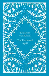 Enchanted April - Elizabeth von Arnim (2023)