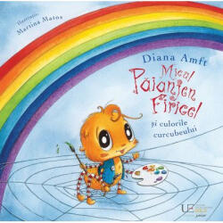 Micul paianjen Firicel si culorile curcubeului - Diana Amft (ISBN: 9786060962571)
