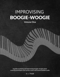 Improvising Boogie-Woogie Volume One (ISBN: 9781919611808)