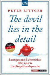 The devil lies in the detail - Peter Littger (ISBN: 9783462047035)