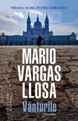Vanturile. O povestire - Mario Vargas Llosa (ISBN: 9786060971917)