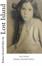 Lost Island - Barbara Newhall Follett, Edvin David Lemus (ISBN: 9781468069235)