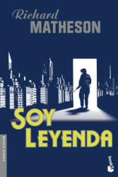 Soy leyenda - RICHARD MATHESON (ISBN: 9788445003961)