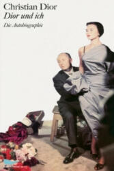 Dior und ich - Christian Dior (ISBN: 9783829607667)