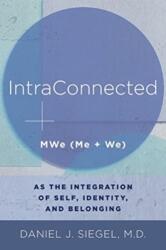 IntraConnected - Daniel J. Siegel (ISBN: 9780393711691)