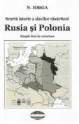 Scurta istorie a slavilor rasariteni. Rusia si Polonia. Simple linii de orientare - Nicolae Iorga (ISBN: 9789731524207)