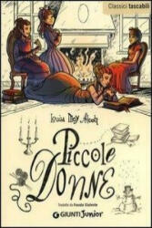 Piccole donne - Louisa M. Alcott, F. Cialente (ISBN: 9788809774124)