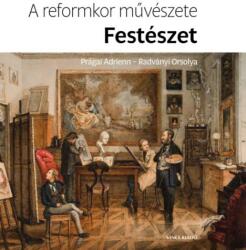 A reformkor művészete: Festészet (2022)