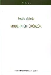 Modern értékőrzők (ISBN: 9786155354366)