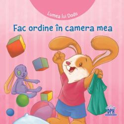 Lumea lui Dodo. Fac ordine in camera mea - Cecile Marbehant (ISBN: 9786060485469)