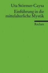 Einführung in die mittelalterliche Mystik - Uta Störmer-Caysa (ISBN: 9783150176467)